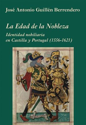 LA EDAD DE LA NOBLEZA