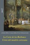 LA CORTE DE LOS BORBONES (ESTUCHE 3 VOL.)