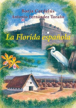 LA FLORIDA ESPAÑOLA