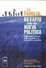 LA FAMILIA, DESAFÍO PARA UNA NUEVA POLÍTICA