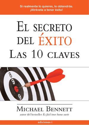 EL SECRETO DEL EXITO. LAS 10 CLAVES