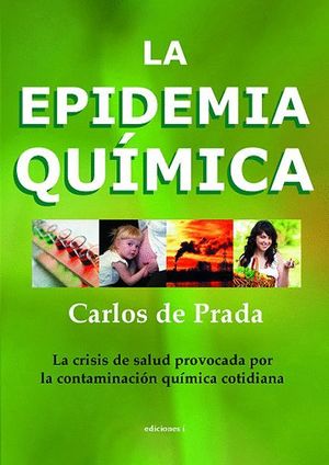 LA EPIDEMIA QUIMICA