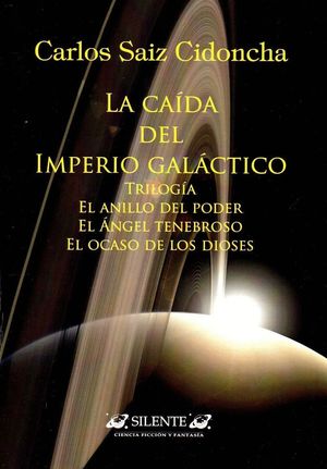 LA CAÍDA DEL IMPERIO GALÁCTICO. TRILOGÍA