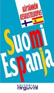 GUÍA DE CONVERSACIÓN FINLANDÉS-ESPAÑOL