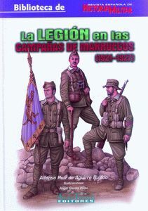 LEGIÓN EN LAS CAMPAÑAS DE MARRUECOS (1921-1927), LA