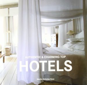 AUTHENTIC & CHARMING TOP HOTELS