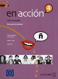 EN ACCIÓN 4 - GUÍA DEL PROFESOR (C1)
