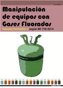 MANIPULACION DE EQUIPOS CON GASES FLUORADOS