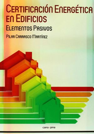 CERTIFICACION ENERGETICA EN EDIFICIOS, ELEMENTOS PASIVOS