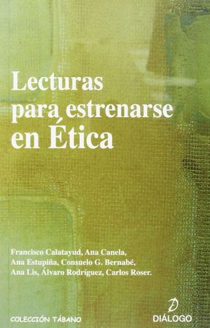 LECTURAS PARA ESTRENARSE EN ÉTICA