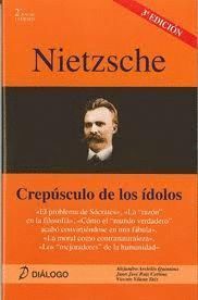 NIETZSCHE. CREPÚSCULO DE LOS ÍDOLOS