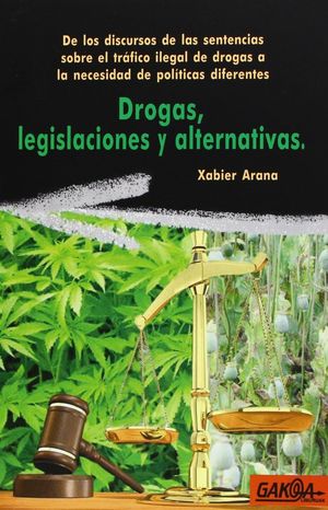 DRODAS, LEGISLACIONES Y ALTERNATIVAS