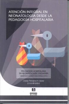 ATENCION INTEGRAL NEONATOLOGIA DESDE PEDAGOGIA HOSPITALARIA