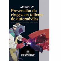 MANUAL DE PREVENCION DE RIESGOS EN TALLERES DE AUTOMOVILES