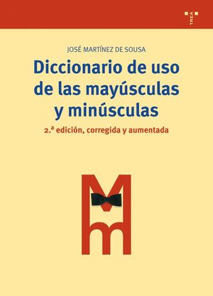 DICCIONARIO DE USO DE LAS MAYUSCULAS Y MINUSCULAS