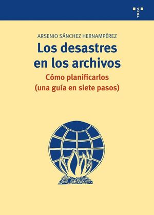 LOS DESASTRES EN LOS ARCHIVOS