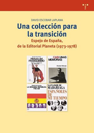 UNA COLECCIÓN PARA LA TRANSICIÓN