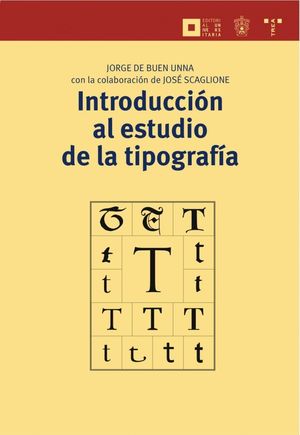 INTRODUCCIÓN AL ESTUDIO DE LA TIPOGRAFÍA