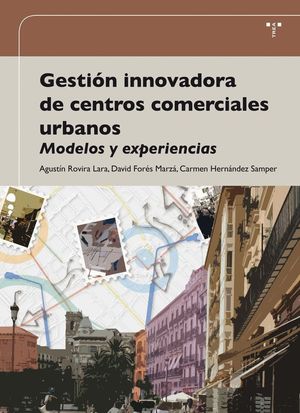 GESTIÓN INNOVADORA DE CENTROS COMERCIALES URBANOS