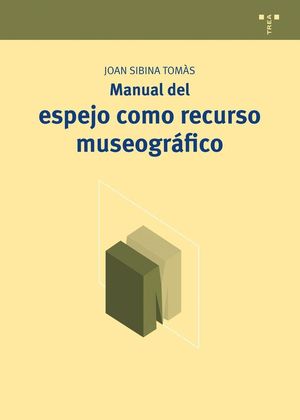 MANUAL DEL ESPEJO COMO RECURSO MUSEOGRÁFICO