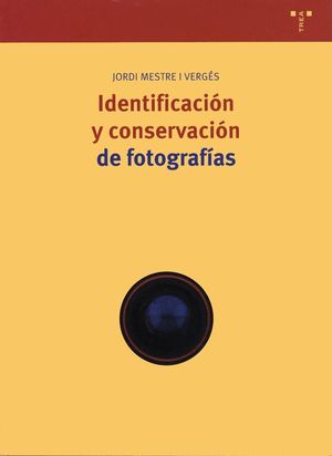 IDENTIFICACIÓN Y CONSERVACIÓN DE FOTOGRAFÍAS