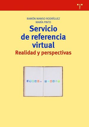 SERVICIO DE REFERENCIA VIRTUAL: REALIDAD Y PERSPECTIVAS