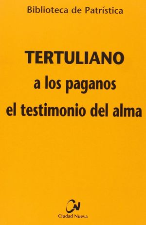 A LOS PAGANOS - EL TESTIMONIO DEL ALMA