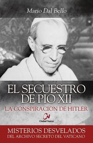 EL SECUESTRO DE PIO XII