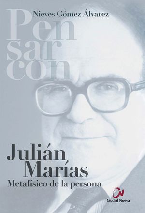 JULIAN MARIAS METAFISICO DE LA PERSONA