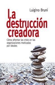 LA DESTRUCCIÓN CREADORA