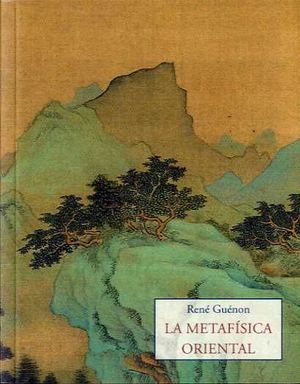 LA METAFÍSICA ORIENTAL