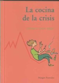 LA COCINA DE LA CRISIS