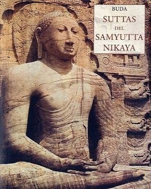 SUTRAS DEL SAMYUTTA NIKAYA