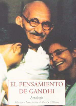 EL PENSAMIENTO DE GHANDI