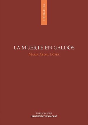 LA MUERTE EN GALDOS