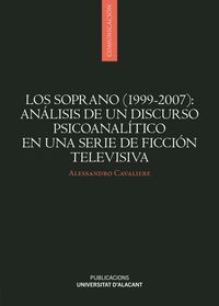 LOS SOPRANO (1999-2007): ANÁLISIS DE UN DISCURSO PSICOANALÍTICO EN UNA SERIE DE