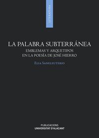 LA PALABRA SUBTERRÁNEA