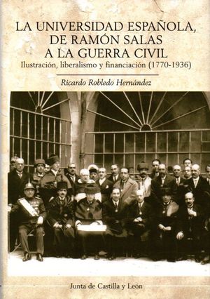 LA UNIVERSIDAD ESPAÑOLA, DE RAMOS SALAS A LA GUERRA CIVIL