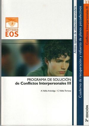 PROGRAMAS SOLUCION CONFLICTOS INTERPERSONALES III