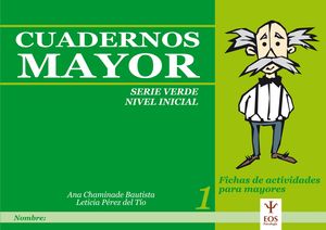 CUADERNOS MAYOR 1 SERIE VERDE NIVEL INICIAL