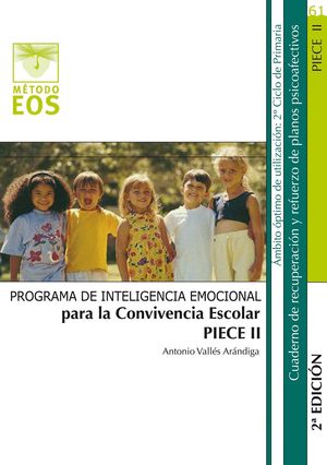 PIECE II. INTELIGENCIA EMOCIONAL PARA LA CONVIVENCIA ESCOLAR.