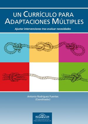 UN CURRICULO PARA ADAPTACIONES MULTIPLES