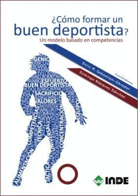 ¿CÓMO FORMAR UN BUEN DEPORTISTA?