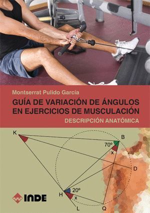 GUIA VARIACION ANGULOS EN EJERCICIOS MUSCULACION