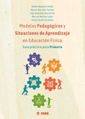 MODELOS PEDAGOGICOS Y SITUACIONES DE APRENDIZAJE EN EDUCACION FISICA