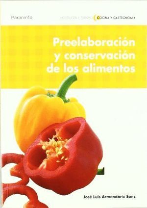 PREELABORACIÓN Y CONSERVACIÓN DE LOS ALIMENTOS