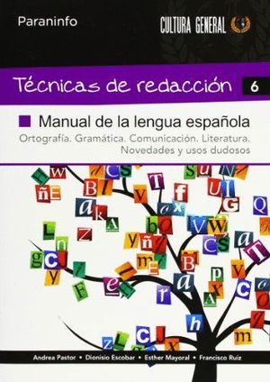 TÉCNICAS DE REDACCIÓN 6 - MANUAL DE LA LENGUA ESPAÑOLA