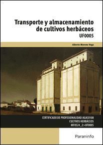 TRANSPORTE Y ALMACENAMIENTO DE CULTIVOS HERBACEOS