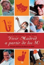 VIVIR MADRID A PARTIR DE LOS 50