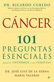 CANCER 101 PREGUNTAS ESENCIALES PARA ENFERMOS Y FAMILIAS